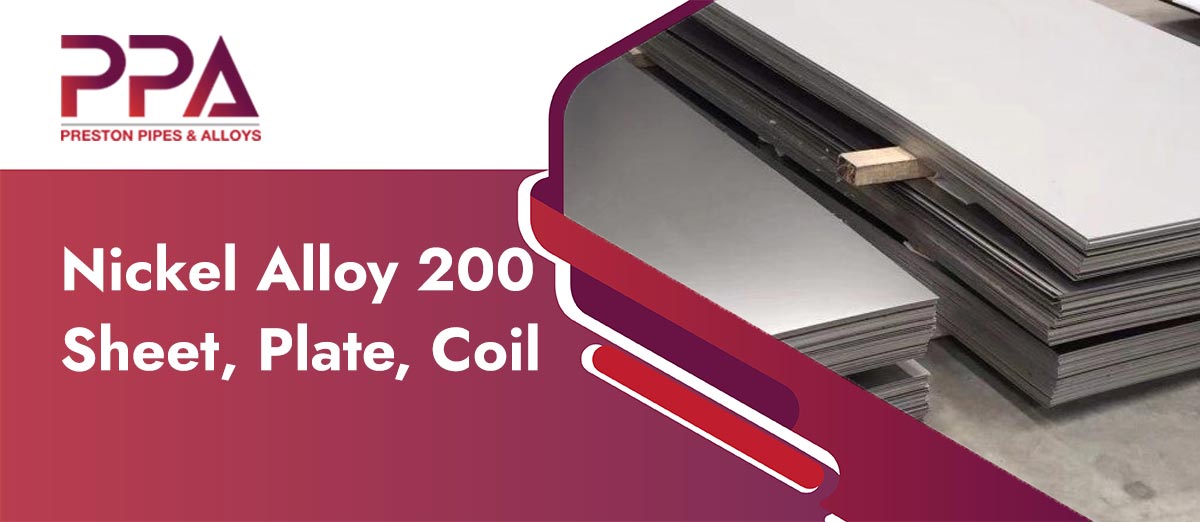 Nickel Alloy 200 Sheet, Plate and Coil